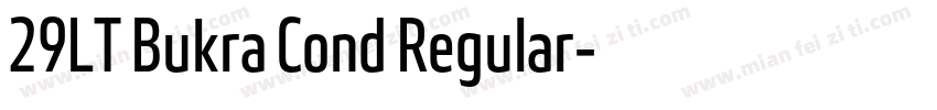 29LT Bukra Cond Regular字体转换